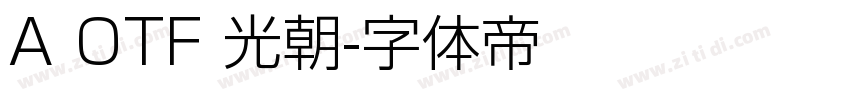 A OTF 光朝字体转换